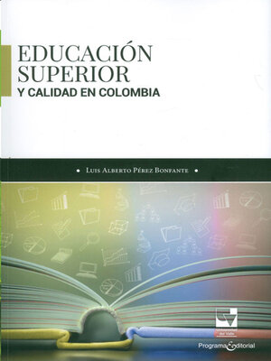 cover image of Educación superior y calidad en Colombia